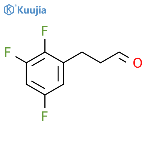 Benzenepropanal, 2,3,5-trifluoro- (or 3-(2,3,5-Trifluorophenyl)propionaldehyde ) structure